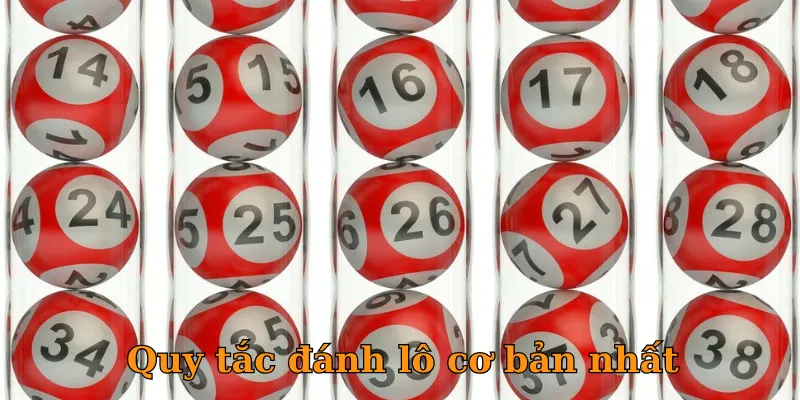 Quy tắc đánh lô cơ bản nhất